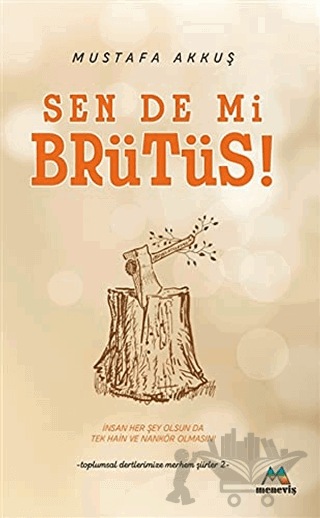 Sen De Mi Brütüs!