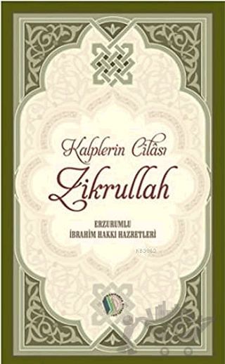 Kalplerin Cilası Zikrullah