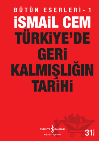 Türkiye’de Geri Kalmışlığın Tarihi