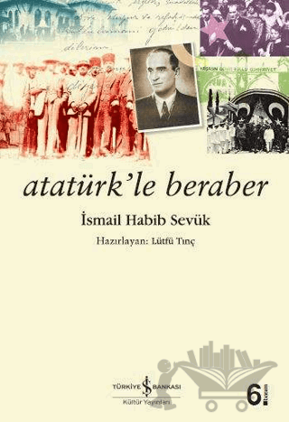 Atatürk’le Beraber
