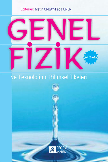 Genel Fizik ve Teknolojinin Bilimsel İlkeleri