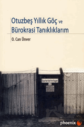 Otuzbeş Yıllık Göç ve Bürokrasi Tanıklıklarım