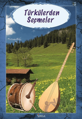 Türkülerden Seçmeler