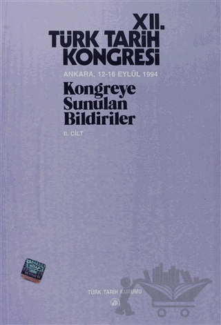 12. Türk Tarih Kongresi 2. Cilt