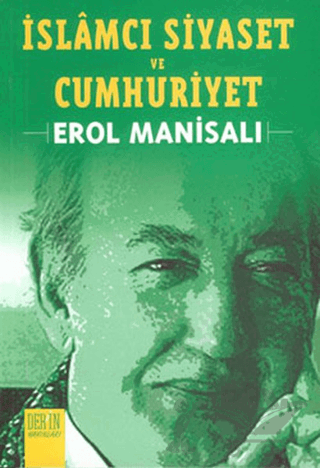 İslamcı Siyaset ve Cumhuriyet