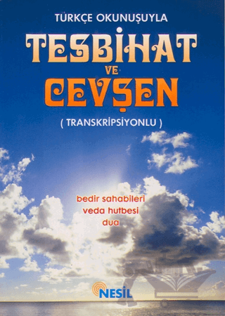 Türkçe Okunuşuyla Tesbihat ve Cevşen