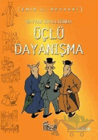 Hayvan Krallığında Üçlü Dayanışma