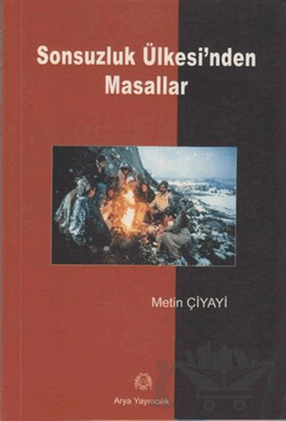 Sonsuzluk Ülkesi’nden Masallar