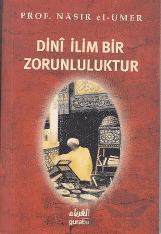 Dini İlim Bir Zorunluluktur