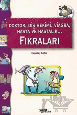 Doktor, Diş Hekimi, Viagra, Hasta ve Hastalık Fıkraları