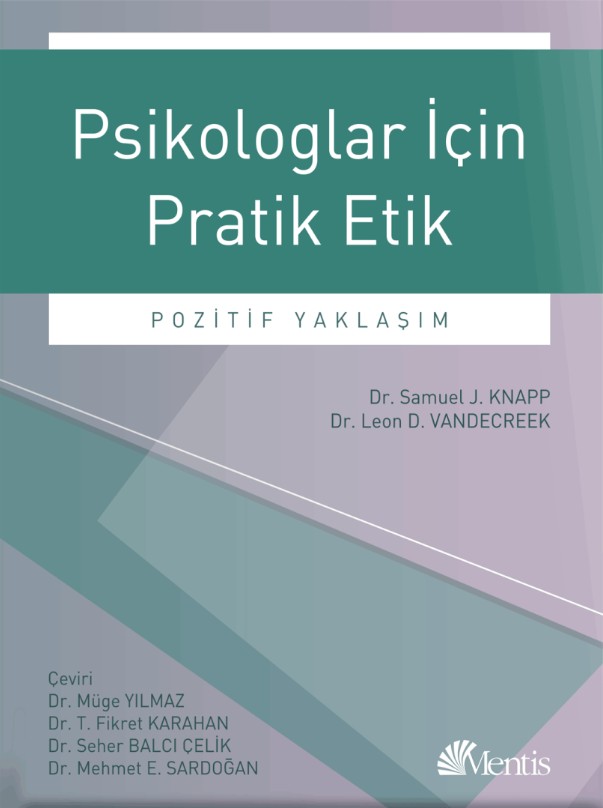 Psikologlar İçin Pratik Etik-Pozitif Yaklaşım