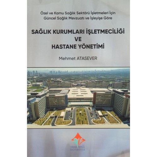 Sağlık Kurumları İşletmeciliği ve Hastane Yönetimi