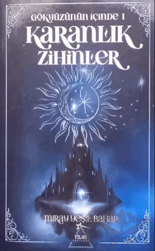 Gökyüzünün İçinde 1: Karanlık Zihinler